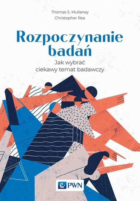 ebooki: Rozpoczynanie badań Jak wybrać ciekawy temat badawczy – ebook