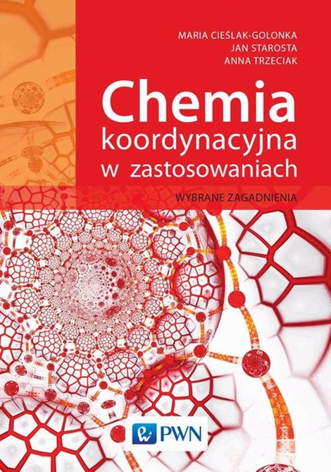ebooki: Chemia koordynacyjna w zastosowaniach: Wybrane zastosowania – ebook