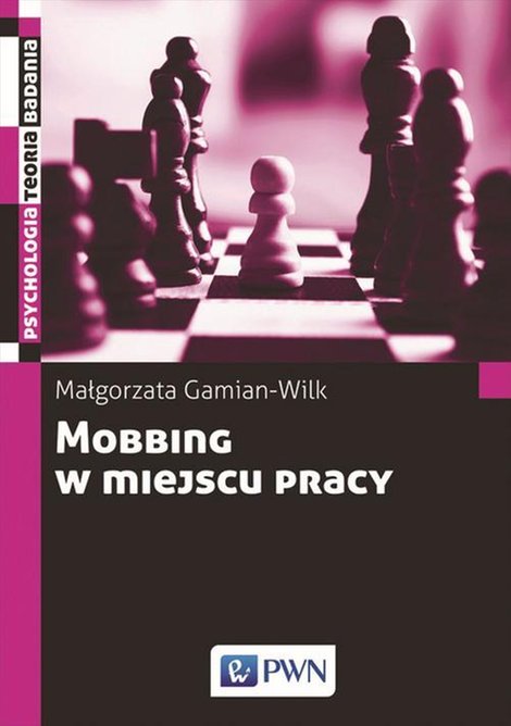 ebooki: Mobbing w miejscu pracy: uwarunkowania i konsekwencje bycia poddawanym mobbingowi – ebook