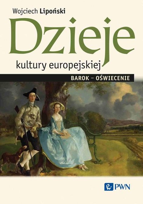 ebooki: Dzieje kultury europejskiej. Barok-oświecenie: Barok-oświecenie – ebook