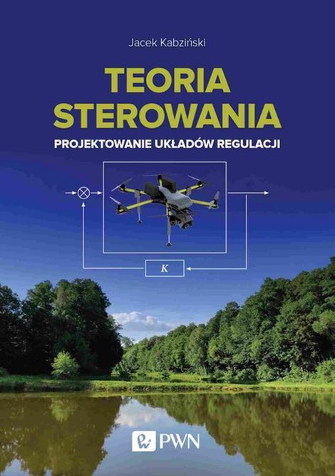 ebooki: Teoria sterowania: Projektowanie układów regulacji – ebook