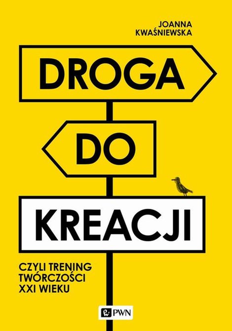 ebooki: Droga do kreacji, czyli trening twórczości XXI wieku – ebook