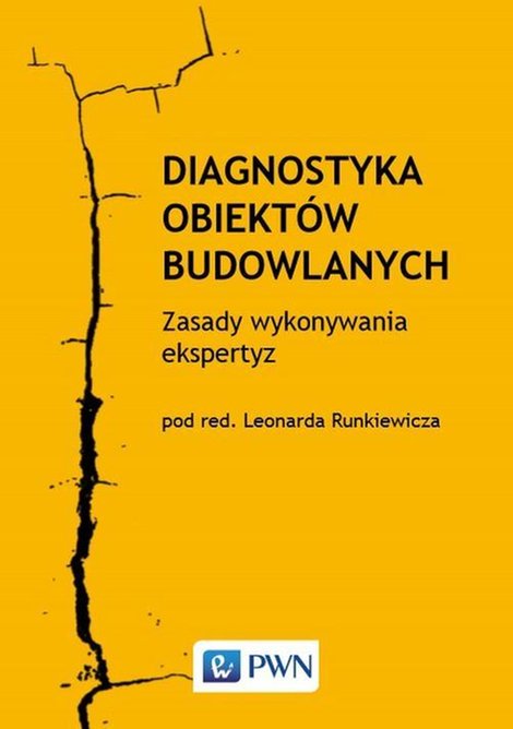 ebooki: Diagnostyka obiektów budowlanych: Zasady wykonywania ekspertyz – ebook