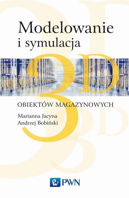 ebooki: Modelowanie i symulacja 3D obiektów magazynowych – ebook