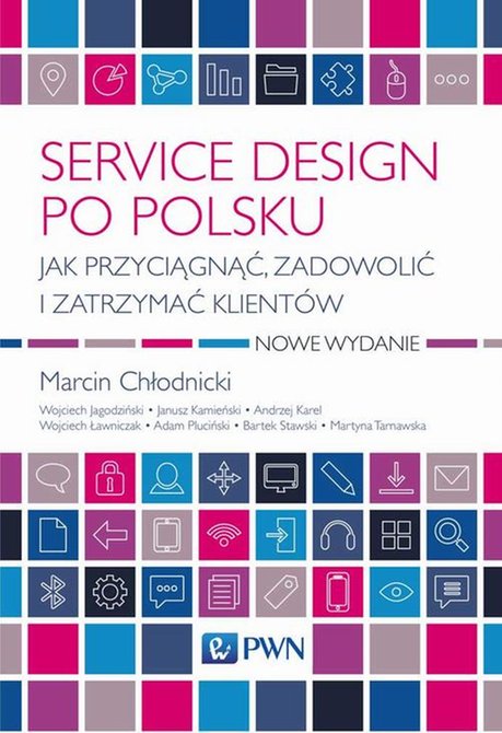 ebooki: Service design po polsku: Jak przyciągnąć, zadowolić i zatrzymać klientów – ebook