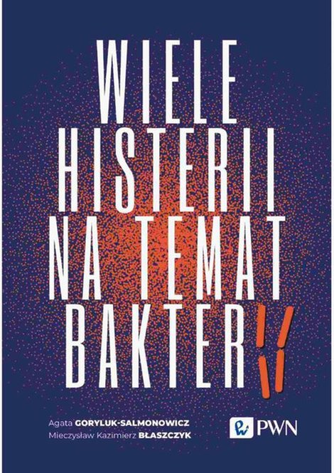 ebooki: Wiele histerii na temat bakterii – ebook