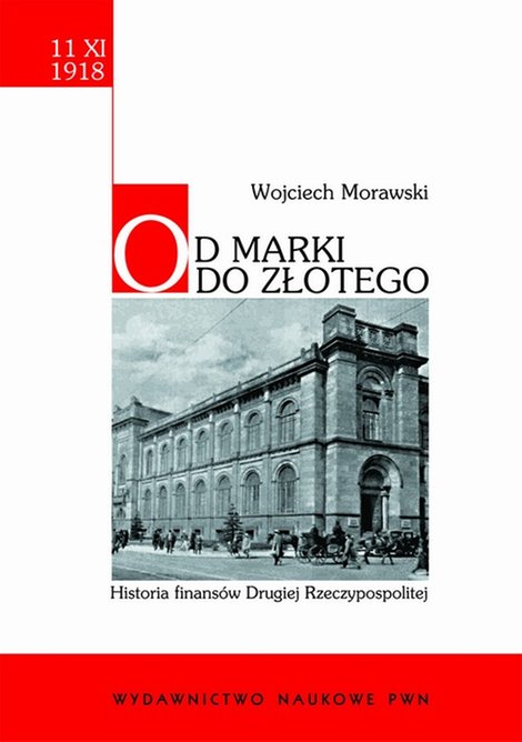 ebooki: Od marki do złotego: Historia finansów Drugiej Rzeczypospolitej – ebook