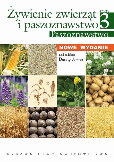 ebooki: Żywienie zwierząt i paszoznawstwo. Tom 3. Paszoznawstwo – ebook