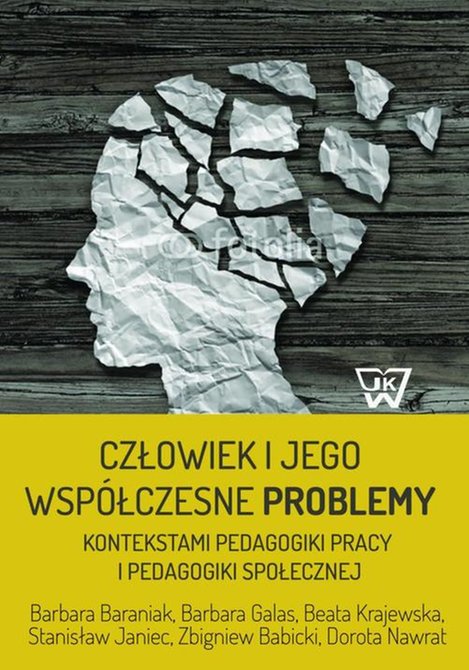 ebooki: Człowiek i jego współczesne problemy kontekstami pedagogiki pracy i pedagogiki społecznej – ebook