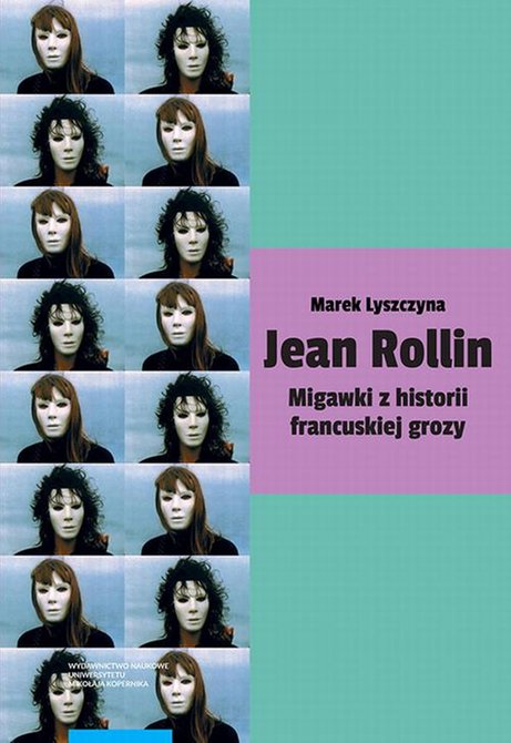 ebooki: Jean Rollin. Migawki z historii francuskiej grozy – ebook