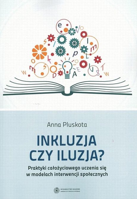 ebooki: Inkluzja czy iluzja? Praktyki całożyciowego uczenia się w modelach interwencji społecznych – ebook
