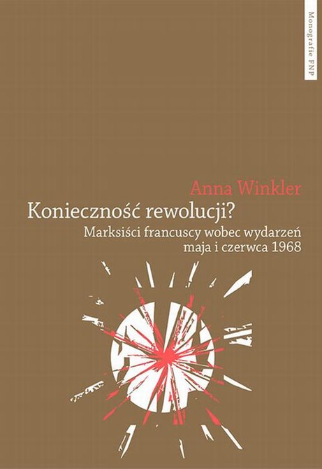 ebooki: Konieczność rewolucji? Marksiści francuscy wobec wydarzeń maja i czerwca 1968 – ebook