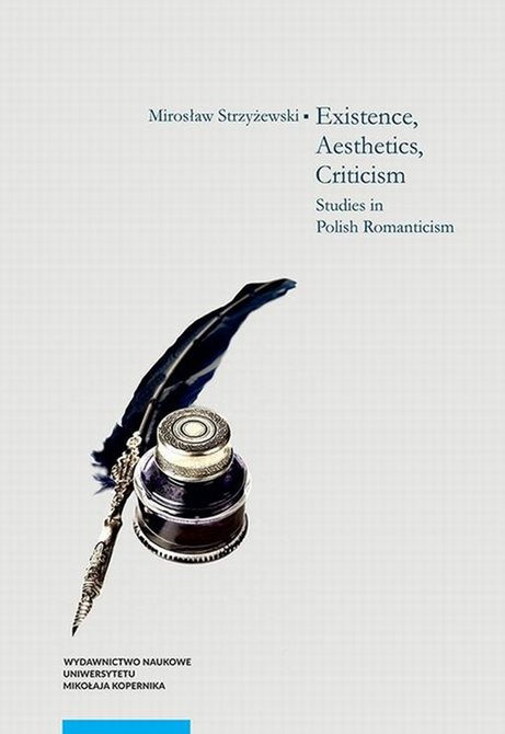 ebooki: Existence, Aesthetics, Criticism. Studies in Polish Romanticism – ebook
