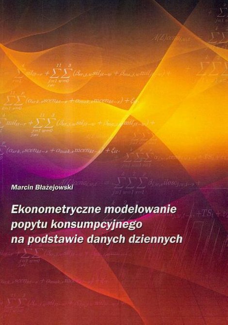 ebooki: Ekonometryczne modelowanie popytu konsumpcyjnego na podstawie danych dziennych – ebook