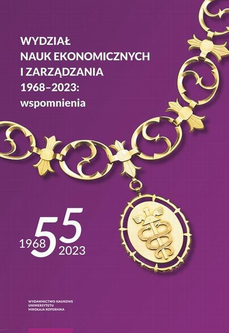 ebooki: Wydział Nauk Ekonomicznych i Zarządzania 1968-2023: wspomnienia – ebook