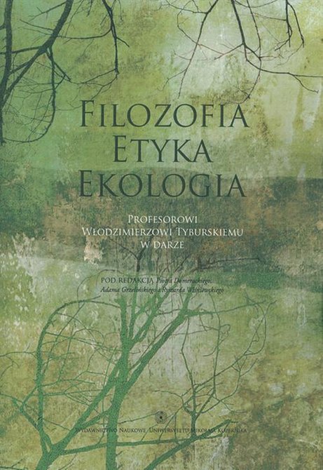 ebooki: Filozofia - Etyka - Ekologia. Profesorowi Włodzimierzowi Tyburskiemu w darze – ebook