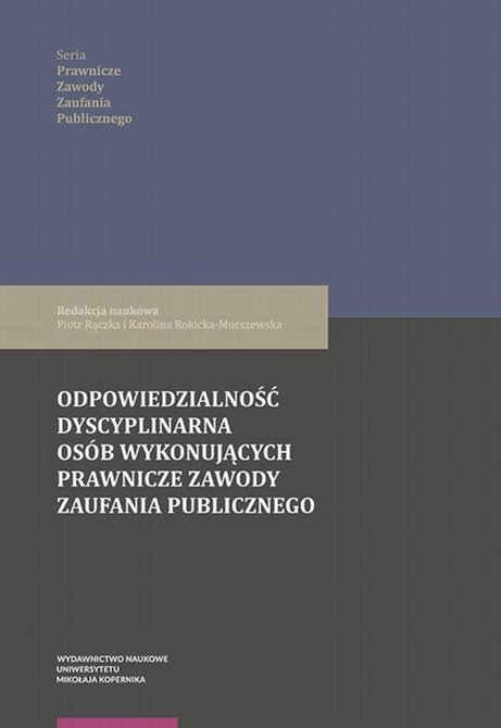 ebooki: Odpowiedzialność dyscyplinarna osób wykonujących prawnicze zawody zaufania publicznego – ebook