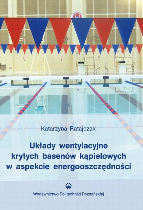 ebooki: Układy wentylacyjne krytych basenów kąpielowych w aspekcie energooszczędności – ebook