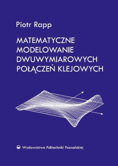 ebooki: Matematyczne modelowanie dwuwymiarowych połączeń klejowych – ebook