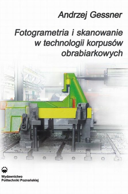 ebooki: Fotogrametria i skanowanie w technologii korpusów obrabiarkowych – ebook