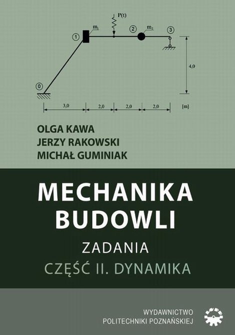 ebooki: Mechanika budowli. Zadania. Część II. Dynamika – ebook