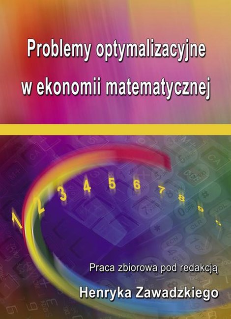 ebooki: Problemy optymalizacyjne w ekonomii matematycznej – ebook