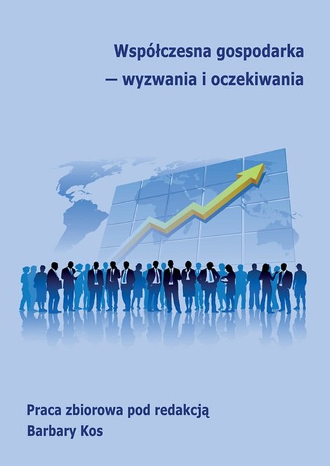 ebooki: Współczesna gospodarka - wyzwania i oczekiwania – ebook