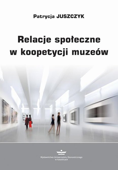 ebooki: Relacje społeczne w koopetycji muzeów – ebook