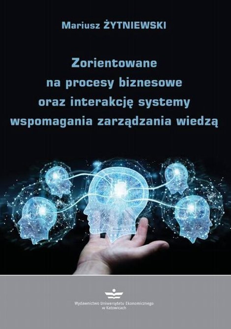 ebooki: Zorientowane na procesy biznesowe oraz interakcję systemy wspomagania zarządzania wiedzą – ebook