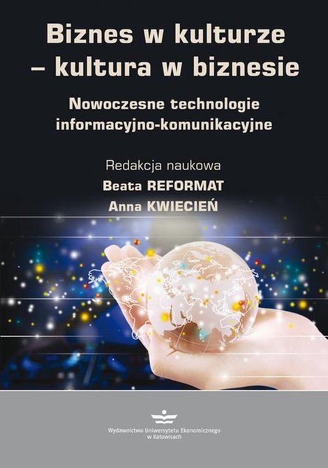 ebooki: Biznes w kulturze - kultura w biznesie: Nowoczesne technologie informacyjno-komunikacyjne – ebook