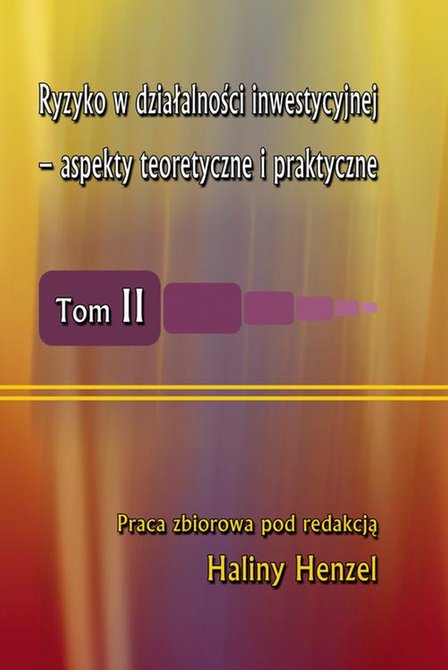 ebooki: Ryzyko w działalności inwestycyjnej - aspekty teoretyczne i praktyczne – ebook
