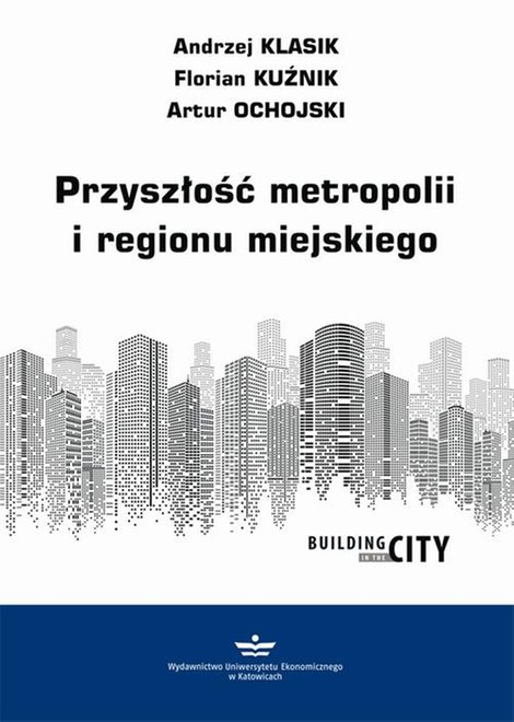 ebooki: Przyszłość metropolii i regionu miejskiego – ebook