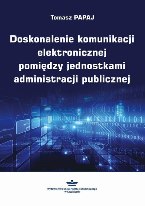 ebooki: Doskonalenie komunikacji elektronicznej pomiędzy jednostkami administracji publicznej – ebook