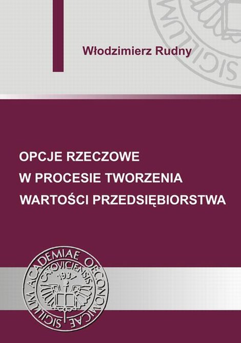 ebooki: Opcje rzeczowe w procesie tworzenia wartości przedsiębiorstwa – ebook