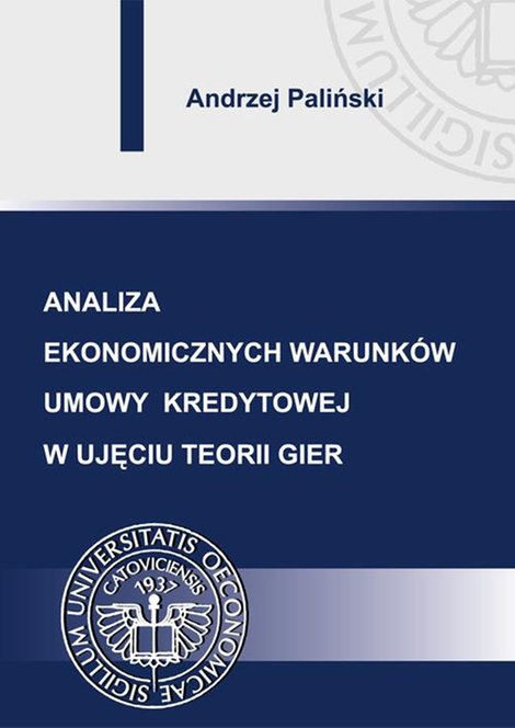 ebooki: Analiza ekonomicznych warunków umowy kredytowej w ujęciu teorii gier – ebook