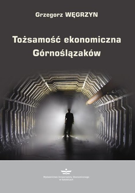 ebooki: Tożsamość ekonomiczna Górnoślązaków – ebook