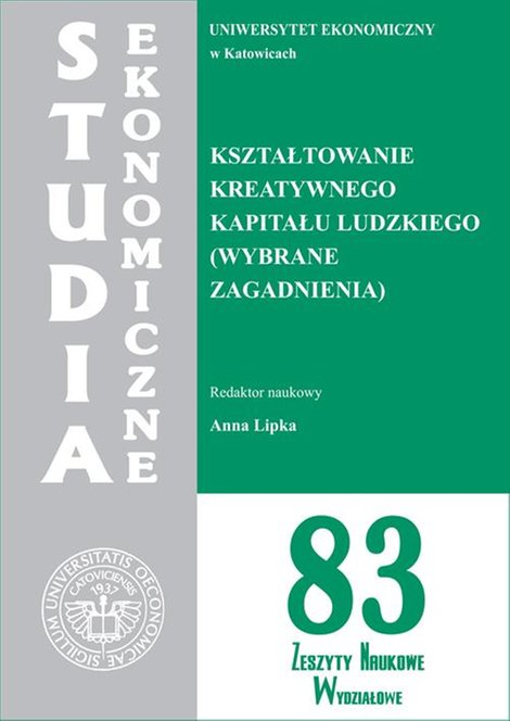 ebooki: Studia Ekonomiczne. Kształtowanie kreatywnego kapitału ludzkiego (wybrane zagadnienia). SE 83 – ebook