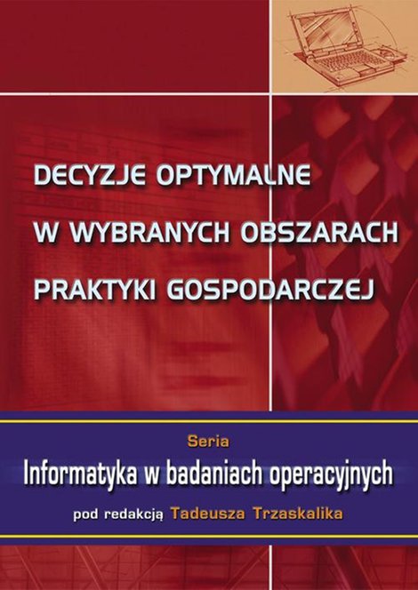 ebooki: Decyzje optymalne w wybranych obszarach praktyki gospodarczej – ebook