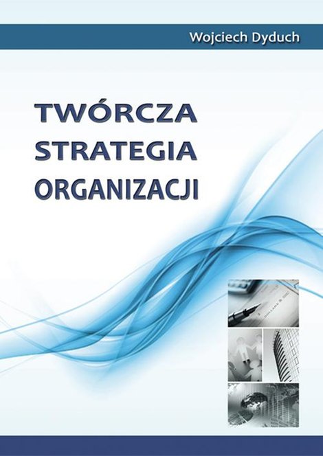 ebooki: Twórcza strategia organizacji – ebook
