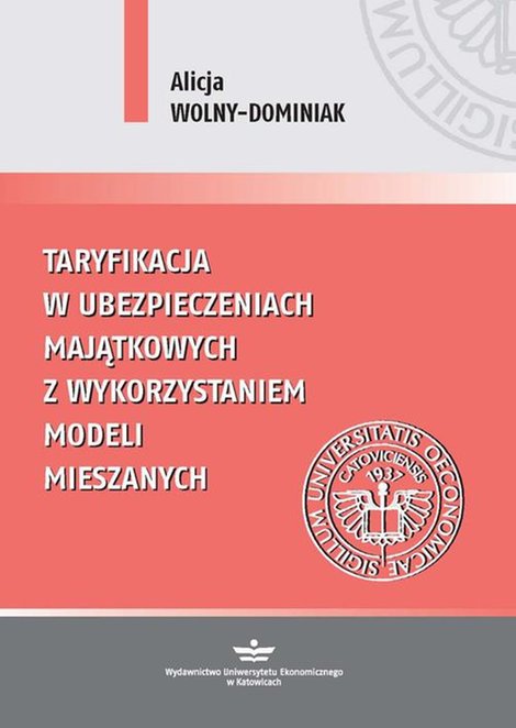 ebooki: Taryfikacja w ubezpieczeniach majątkowych z wykorzystaniem modeli mieszanych – ebook