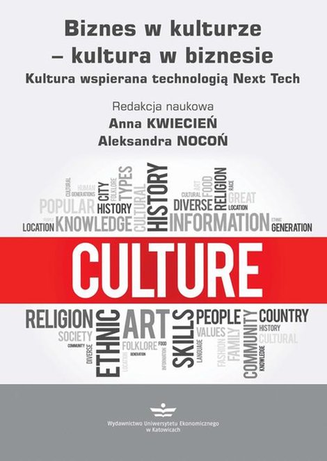 ebooki: Biznes w kulturze − kultura w biznesie. Kultura wspierana technologią Next Tech – ebook