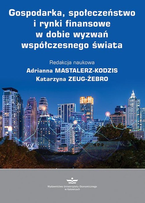 ebooki: Gospodarka, społeczeństwo i rynki finansowe w dobie wyzwań współczesnego świata – ebook