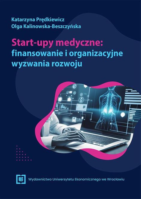 ebooki: Start-upy medyczne: finansowanie i organizacyjne wyzwania rozwoju – ebook