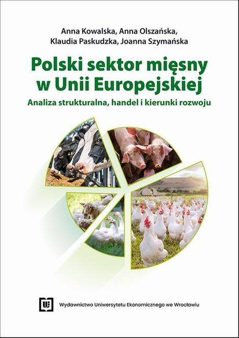 ebooki: Polski sektor mięsny w Unii Europejskiej: analiza strukturalna, handel i kierunki rozwoju – ebook