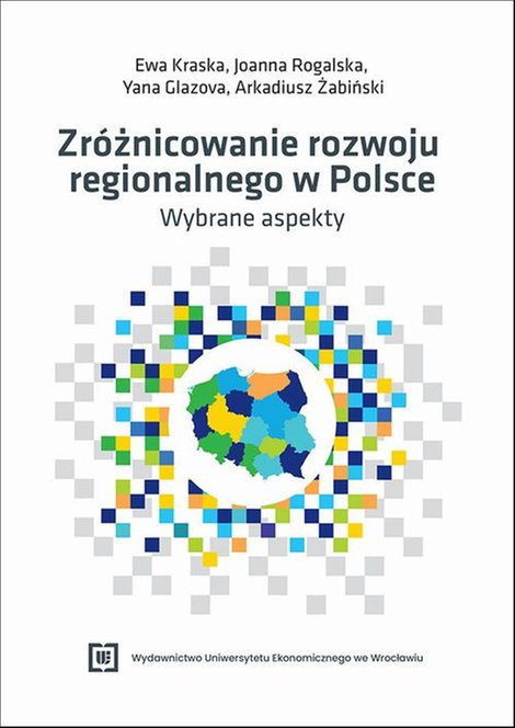 ebooki: Zróżnicowanie rozwoju regionalnego w Polsce - wybrane aspekty – ebook