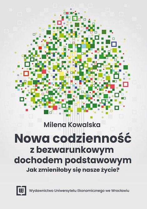 ebooki: Nowa codzienność z bezwarunkowym dochodem podstawowym - jak zmieniłoby się nasze życie? – ebook