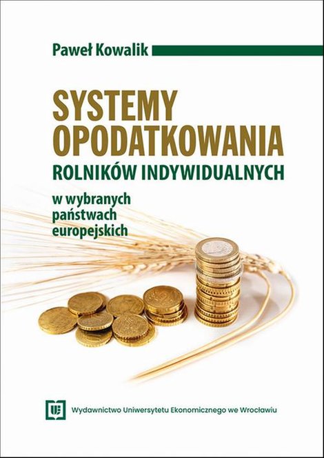 ebooki: Systemy opodatkowania rolników indywidualnych w wybranych państwach europejskich – ebook