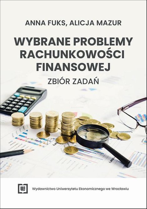 ebooki: Wybrane problemy rachunkowości finansowej - zbiór zadań – ebook