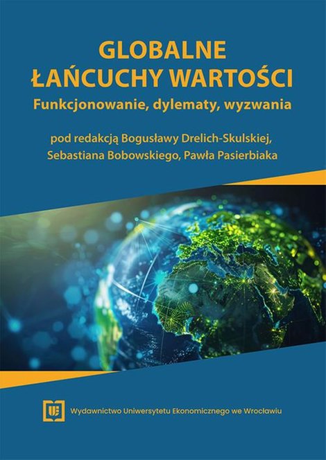 ebooki: Globalne łańcuchy wartości. Funkcjonowanie, dylematy, wyzwania – ebook