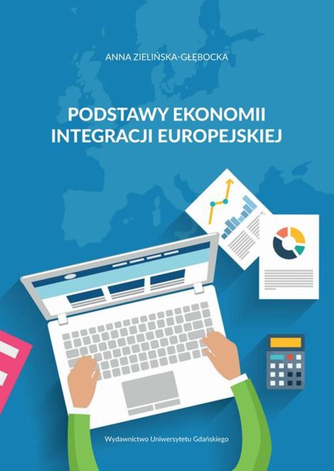 ebooki: Podstawy ekonomii integracji europejskiej – ebook
